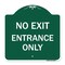 Signmission Designer Series Sign-No Exit Entrance Only, Green & White Aluminum Sign, 18" L, 18" H, GW-1818-23847 A-DES-GW-1818-23847 - alternate 1